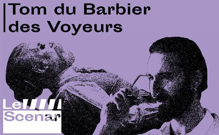 Découvrez le portrait de Tom, fondateur du Barbier des Voyeurs – Le